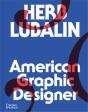 Herb Lubalin: American Graphic Designer - Preview