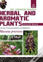 Herbal And Aromatic Plants - 50. Mucuna Pruriens (Velvet Bean)