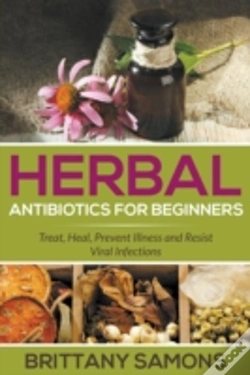 Capa do artigo Herbal Antibiotics For Beginners: Treat,