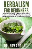 Herbalism For Beginners