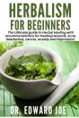 Herbalism For Beginners - Preview