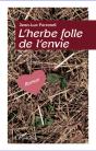 Herbe Folle De L'Envie - Preview
