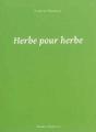 Herbe Pour Herbe - Preview