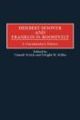 Herbert Hoover And Franklin D. Roosevelt - Preview