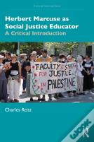 Herbert Marcuse As Social Justice Educator