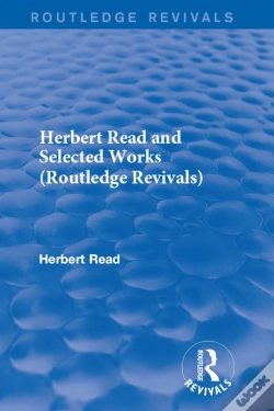 Capa do artigo Herbert Read And Selected Works (Routledge Revivals)