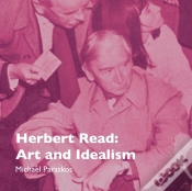 Capa do artigo Herbert Read: Art And Idealism