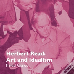 Capa do artigo Herbert Read: Art And Idealism