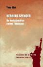 Herbert Spencer : Un Évolutionniste Contre L'Étatisme - Preview