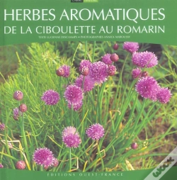 Capa do artigo Herbes Aromatiques ; De La Ciboulette Au Romarin
