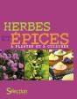 Herbes Et Epices-A Planter Et A Cuisiner - Preview