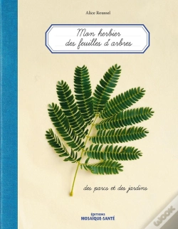 Capa do artigo Herbier Des Feuilles D'Arbres...Des Parcs Et Des Jardins (Mon)