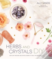 Herbs And Crystals Diy