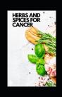 Herbs And Spices For Cancer - Preview