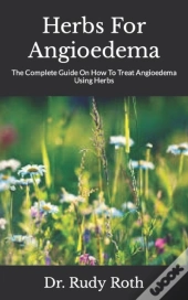 Herbs For Angioedema
