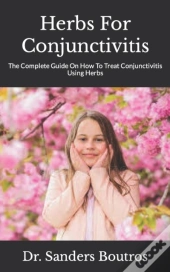 Herbs For Conjunctivitis