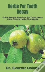 Capa do artigo Herbs For Tooth Decay