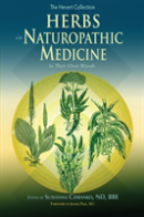 Herbs In Naturopathic Medicine: In Their Own Words