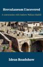 Herculaneum Uncovered - A Conversation With Andrew Wallace-Hadrill - Preview