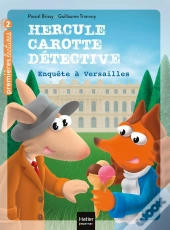 Hercule Carotte, Détective Tome 7 : Enquête À Versailles