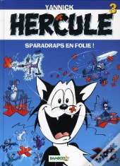 Hercule T.3 ; Sparadraps En Folie !