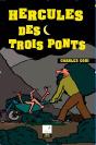 Hercules Des Trois Ponts - Preview