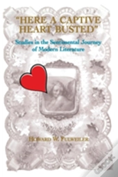 Here A Captive Heart Busted