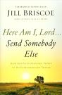Here Am I, Lord...Send Somebody Else - Preview