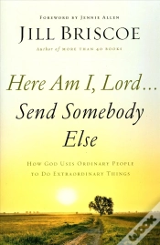 Capa do artigo Here Am I, Lord...Send Somebody Else