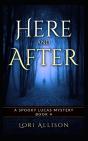 Here And After - Preview