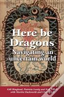 Here Be Dragons