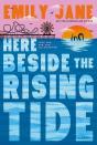 Here Beside The Rising Tide - Preview