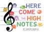 Here Come The High Notes - Preview