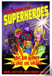 Here Come The Superheroes
