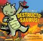 Here Comes Destructosaurus! - Preview
