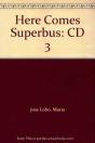 Here Comes Superbus: Cd 3 - Preview