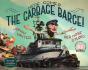 Here Comes The Garbage Barge! - Preview