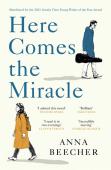 Here Comes The Miracle