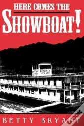 Here Comes The Showboat!