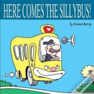 Here Comes The Sillybus!