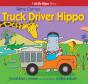 Here Comes Truck Driver Hippo - Preview