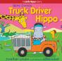 Here Comes Truck Driver Hippo - Preview