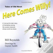 Here Comes Willy!