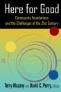 Here For Good: Community Foundations And The Challenges Of The 21st Century - Preview