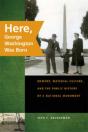 Here, George Washington Was Born - Preview