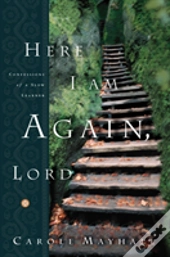 Here I Am Again, Lord