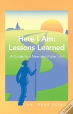 Capa do artigo Here I Am: Lessons Learned.: A Guide To A New And Fuller Life