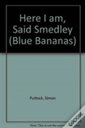 Capa do artigo Here I Am, Said Smedley
