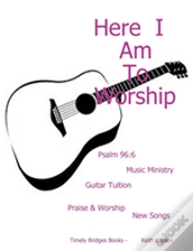 Capa do artigo Here I Am To Worship