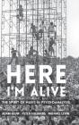 Here I'M Alive - Preview
